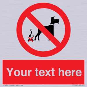 Custom No Dog Fouling Sign